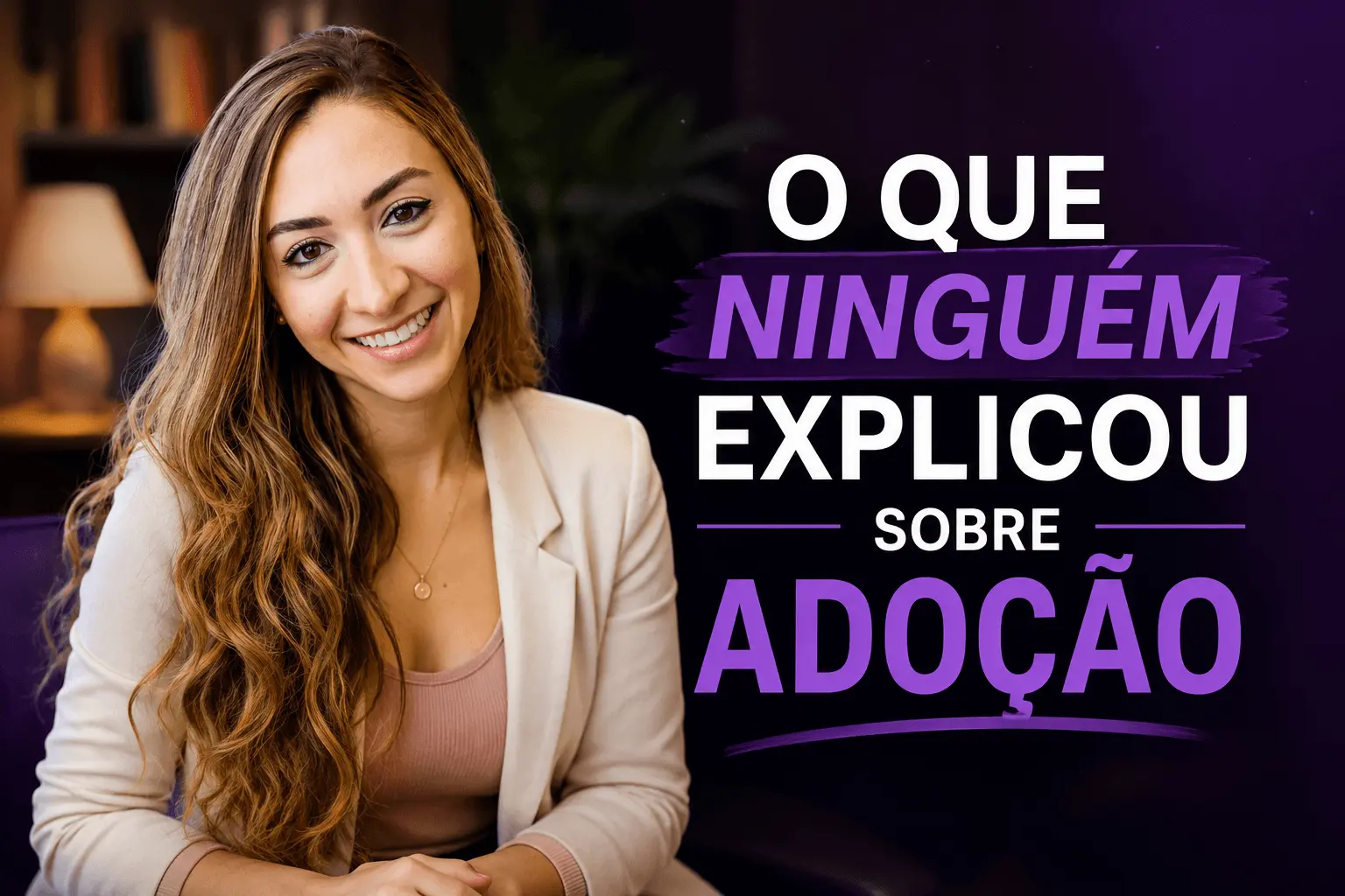 Vídeo sobre adoção, vínculo e segurança emocional